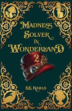 Madness Solver in Wonderland 2 - Rawls, E. E.