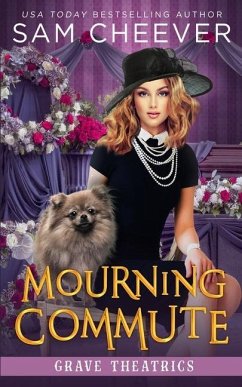 Mourning Commute: A fun and Quirky Standalone Cozy Mystery with Pets - Cheever, Sam