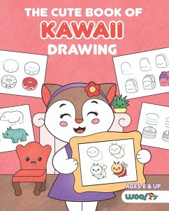 The Cute Book of Kawaii Drawing: How to Draw 365 Cute Things, Step by Step (Fun Gifts for Kids; Cute Things to Draw; Adorable Manga Pictures and Japan - Woo! Jr. Kids Activities