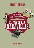 País De Las Maravillas, El