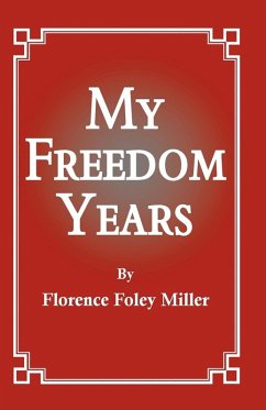 My Freedom Years My Freedom Years