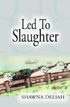 Led to Slaughter - Deliah, Shawna