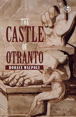 The Castle Of Otranto - Walpole, Horace
