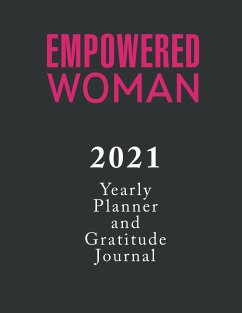 Empowered Woman Yearly Planner and Gratitude Journal 2021 - Ajao, Adebola