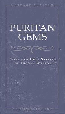 Puritan Gems (eBook, ePUB) - Watson, Thomas