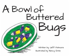 A Bowl of Buttered Bugs - Patmore, Jeff