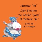 Auntie &quote;M&quote; Life Lessons to Make &quote;You&quote; a Better &quote;U&quote;