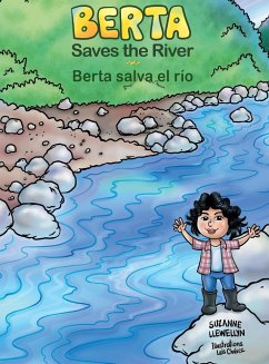 Berta Saves the River/Berta salva el río - Llewellyn, Suzanne