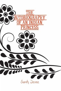 The Autobiography of an Indian Princess - Devee, Sunity