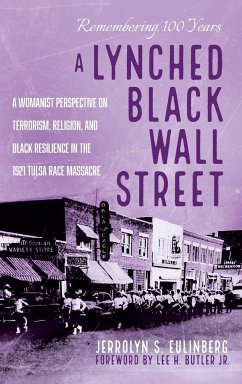 A Lynched Black Wall Street - Eulinberg, Jerrolyn S.