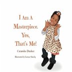 I Am A Masterpiece. Yes, That's Me!