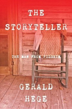 The Storyteller: The Man from Pilgrim - Hege, Gerald
