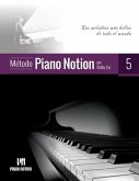 Método Piano Notion Libro 5: Las melodías más bellas de todo el mundo