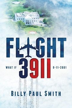 Flight 3911: 9/11: we know the fate of Flight 93, but what if there was a fifth hijacking? - Smith, Billy Paul