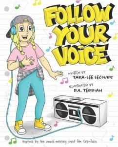 Follow Your Voice - Lecours, Tara-Lee