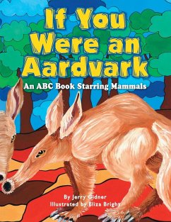 If You Were an Aardvark - Gidner, Jerry