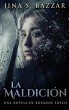 La Maldición - Una novela de Roxanne... - Bild 1