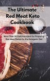 The Ultimate Red Meat Keto Cookbook