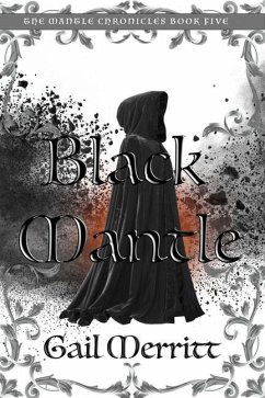 Black Mantle: The Mantle Chronicles Book Five - Merritt, Gail