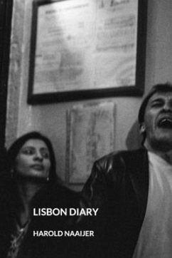 Lisbon Diary - Naaijer, Harold