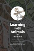 Learning with Animals