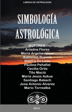 Simbología Astrológica - Maciá, Tito; Flores, Ariadna; Jaspe, Maria Argelia