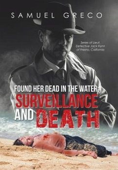 Found Her Dead in the Water; Surveillance and Death - Greco, Samuel