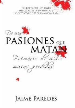 De Esas Pasiones Que Matan - Paredes, Jaime