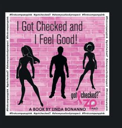 I Got Checked and I Feel Good - Bonanno, Linda