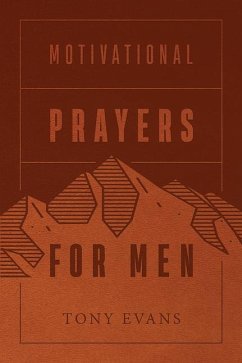 Motivational Prayers for Men (Milano Softone) - Evans, Tony