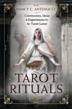 Tarot Rituals - Antenucci, Nancy C.