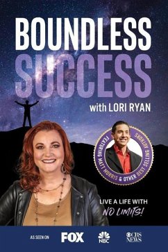Boundless Success with Lori Ryan - Ryan, Lori