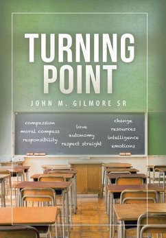 Turning Point - Gilmore Sr., John M