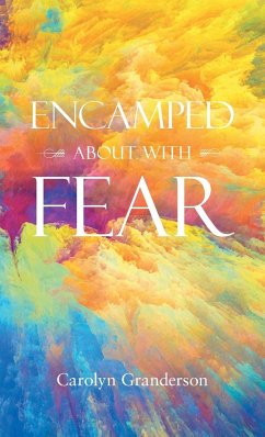 Encamped About with Fear - Granderson, Carolyn