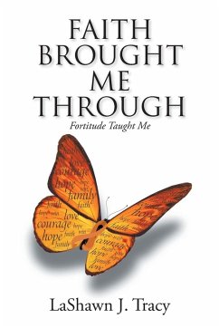 Cover Faith Brought Me Through - Fortitude Taught Me