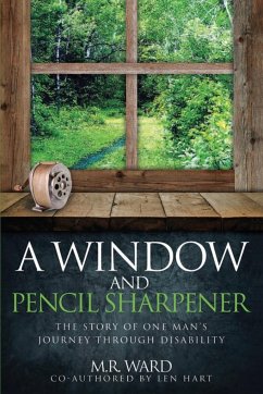 A Window and a Pencil Sharpener - Ward, Miranda