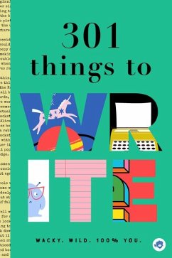 301 Things to Write - Kunz, Brooke