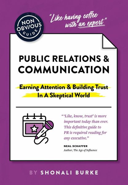 The Non-Obvious Guide to Public Relations & Communication The Non-Obvious Guide to Public Relations & Communication