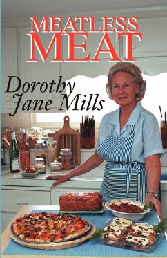 Meatless Meat - Mills, Dorothy Jane