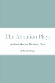 The Abolition Plays