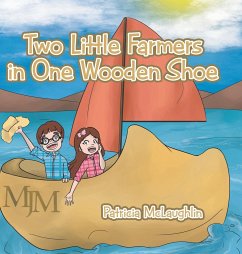 Two Little Farmers in One Wooden Shoe - McLaughlin, Patricia