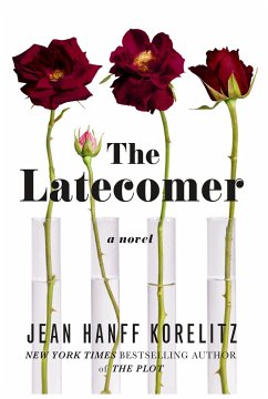 The Latecomer - Korelitz, Jean Hanff