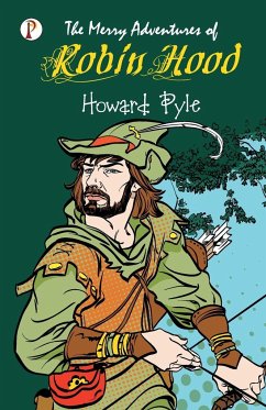 The Merry Adventures of Robin Hood - Pyle, Howard