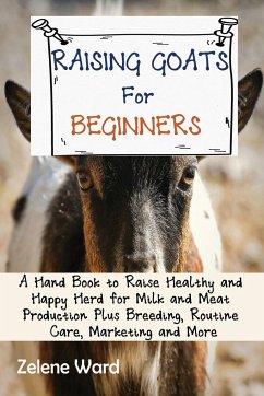 Raising Goats for Beginners - Tbd