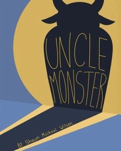 Uncle Monster - Wilson, Shawn Micheal