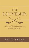 The Souvenir: A Story of Faith, Redemption, and the Gift of Life