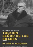 TOLKIEN SEÑOR DE LAS EDADES