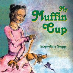 My Muffin Cup - Suggs, Jacqueline