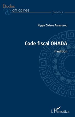 Code fiscal OHADA - Amboulou, Hygin Didace