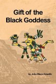 Gift of the Black Goddess